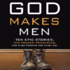 How God Makes Men
