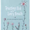 Trusting God with Every Breath